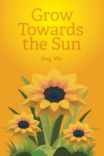 Cover image for Grow Towards the Sun