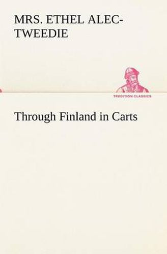 Cover image for Through Finland in Carts