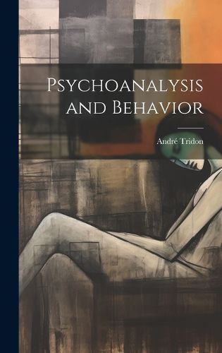 Cover image for Psychoanalysis and Behavior