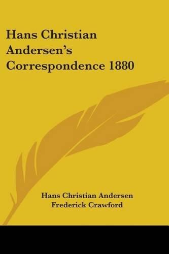 Cover image for Hans Christian Andersen's Correspondence 1880