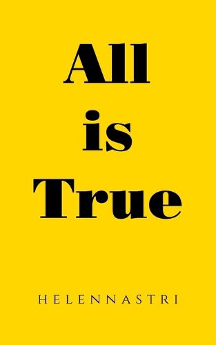 Cover image for All is True