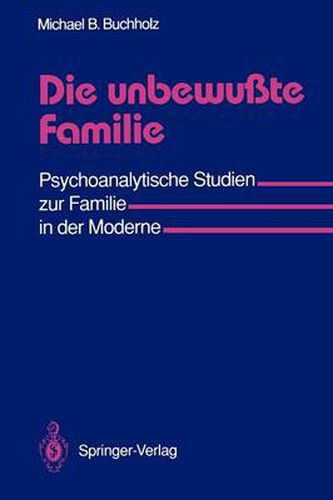 Cover image for Die Unbewusste Familie