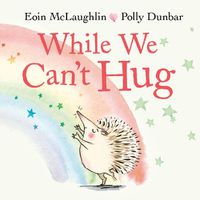 Cover image for While We Can't Hug