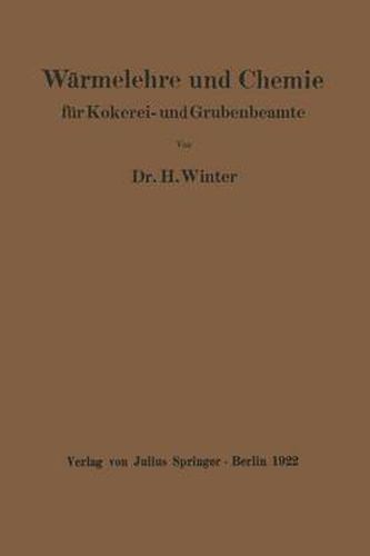 Cover image for Warmelehre Und Chemie: Fur Kokerei- Und Grubenbeamte