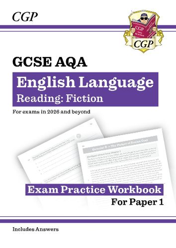 Cover image for New GCSE English Language AQA Reading Fiction Exam Practice Workbook (for Paper 1) - inc. Answers