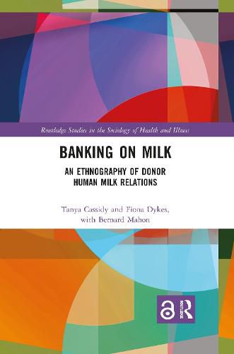 Cover image for Banking on Milk: An Ethnography of Donor Human Milk Relations