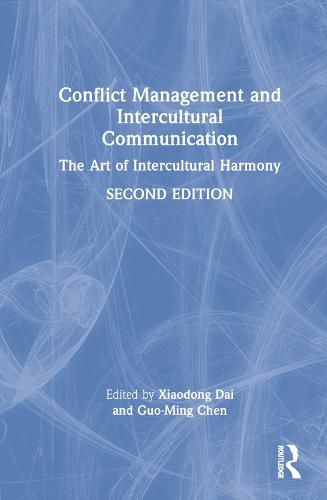 Cover image for Conflict Management and Intercultural Communication: The Art of Intercultural Harmony