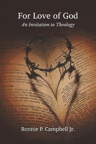 Cover image for For Love of God: An Invitation to Theology