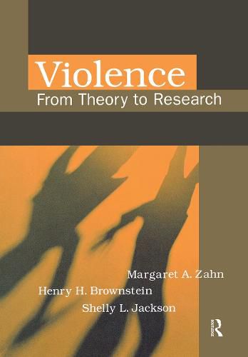 Cover image for Violence: From Theory to Research