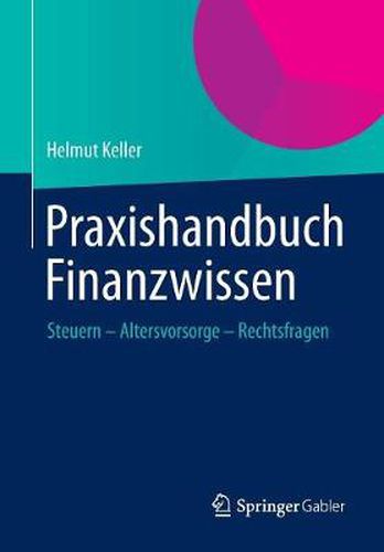 Cover image for Praxishandbuch Finanzwissen: Steuern - Altersvorsorge - Rechtsfragen