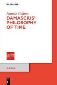 Cover image for Damascius' Philosophy of Time