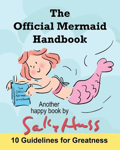 The Official Mermaid Handbook