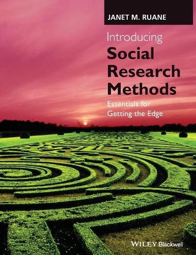 Introducing Social Research Methods - Essentials for Getting the Edge