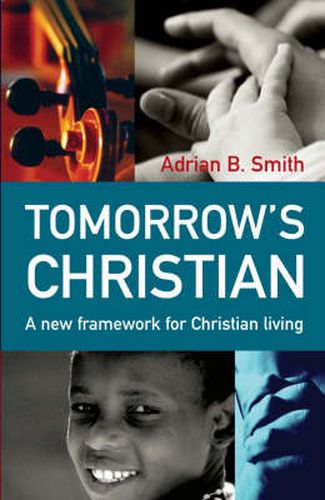 Tomorrow"s Christian