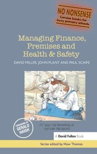 Cover image for Managing Finance, Premises and Health & Safety