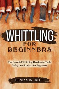 Cover image for Whittling for Beginners