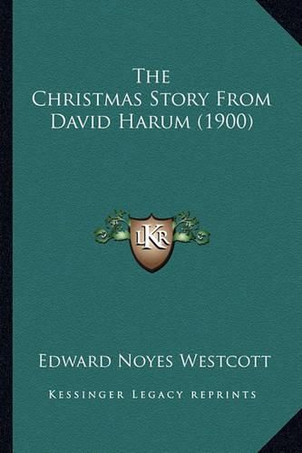 Cover image for The Christmas Story from David Harum (1900)