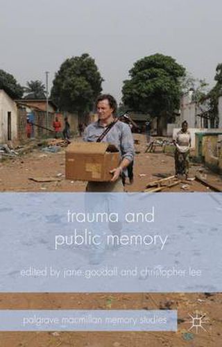 Cover image for Trauma and Public Memory