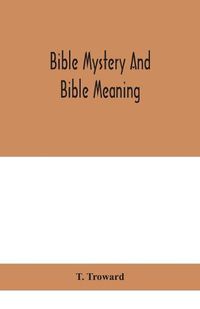 Cover image for Bible mystery and Bible meaning