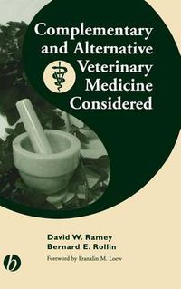 Cover image for Complementary and Alternative Veterinary Medicine Considered: An Appraisal