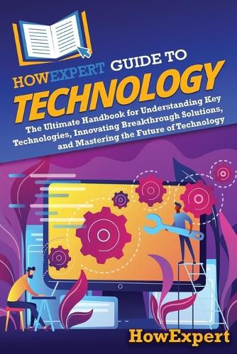 Cover image for HowExpert Guide to Technology