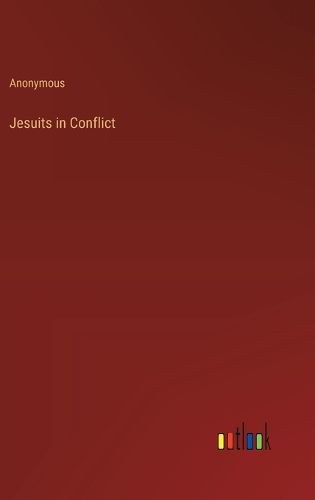 Cover image for Jesuits in Conflict