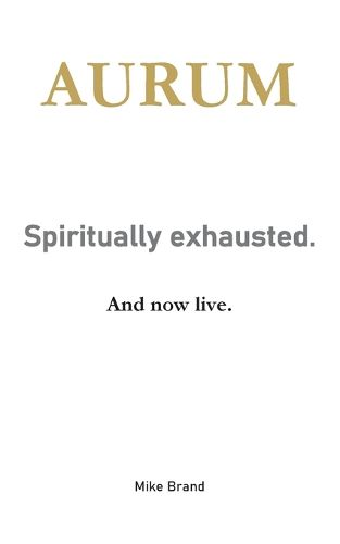 Cover image for AURUM - Spiritually exhausted.