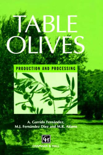 Cover image for Table Olives: Production and processing