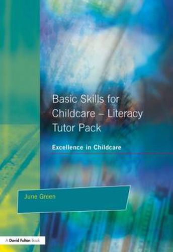 Cover image for Basic Skills for Childcare - Literacy: Tutor Pack