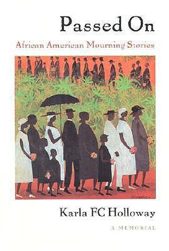 Cover image for Passed On: African American Mourning Stories, A Memorial