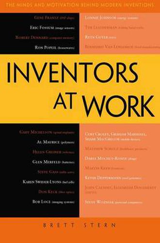 Cover image for Inventors at Work: The Minds and Motivation Behind Modern Inventions