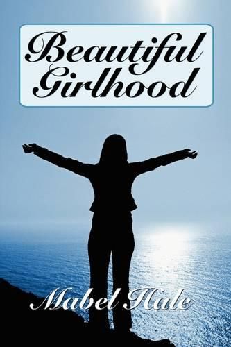 Cover image for Beautiful Girlhood