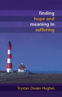 Cover image for Finding Hope and Meaning in Suffering