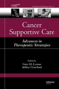 Cover image for Cancer Supportive Care: Advances in Therapeutic Strategies