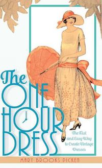 Cover image for One Hour Dress-17 Easy-to-Sew Vintage Dress Designs From 1924 (Book 1)