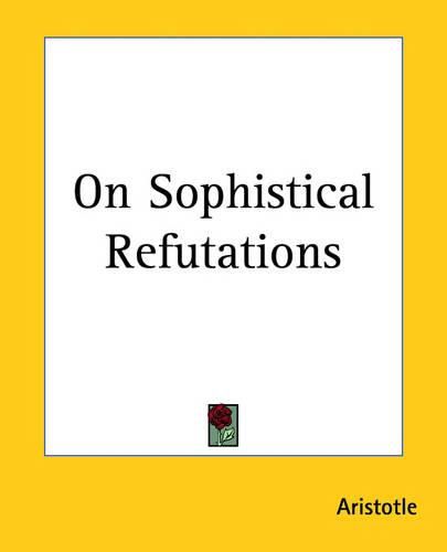 Cover image for On Sophistical Refutations