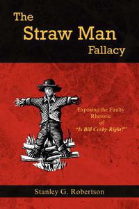 Cover image for The Straw Man Fallacy