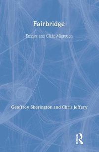 Cover image for Fairbridge: Empire and Child Migration