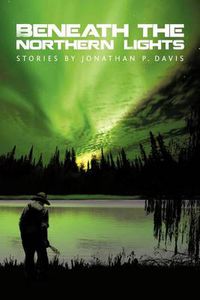 Cover image for Beneath the Northern Lights