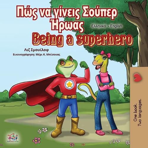 Cover image for Being a Superhero (Greek English Bilingual Book)