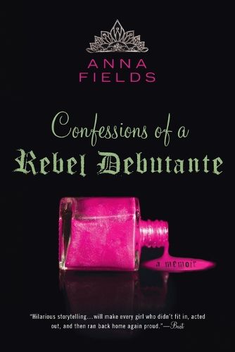 Cover image for Confessions of a Rebel Debutante: A Memoir