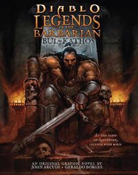 Cover image for Diablo: Legends of the Barbarian Bul-Kathos