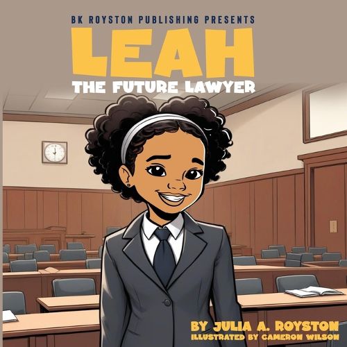Cover image for Leah The Future Lawyer