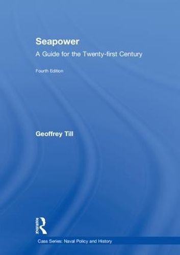 Cover image for Seapower: A Guide for the Twenty-First Century