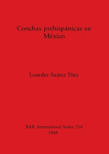 Cover image for Conchas prehispanicas en Mexico
