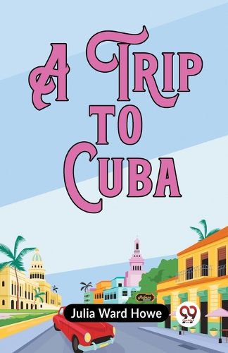 A Trip To Cuba