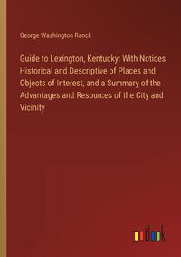 Cover image for Guide to Lexington, Kentucky