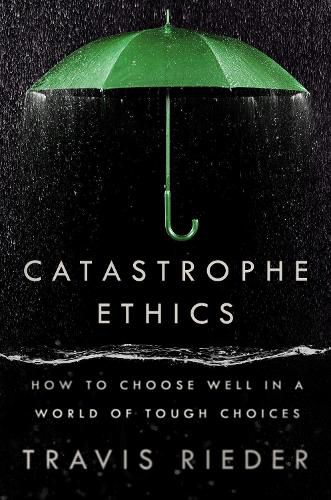 Catastrophe Ethics