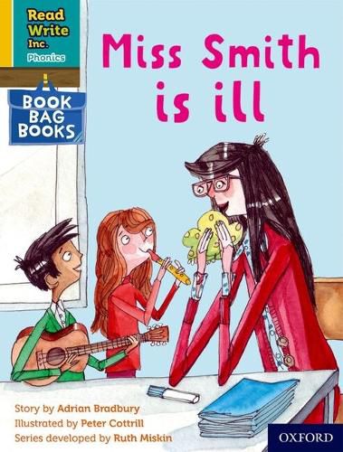 Cover image for Read Write Inc. Phonics: Miss Smith is ill (Yellow Set 5 Book Bag Book 2)