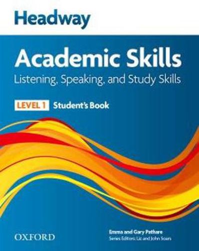 Cover image for Headway Academic Skills: 1: Listening, Speaking, and Study Skills Student's Book with Oxford Online Skills